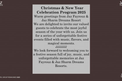 Мы рады пригласить наших уважаемых гостей отметить с нами самое радостное время года! - Jaz Fayrouz 4*
